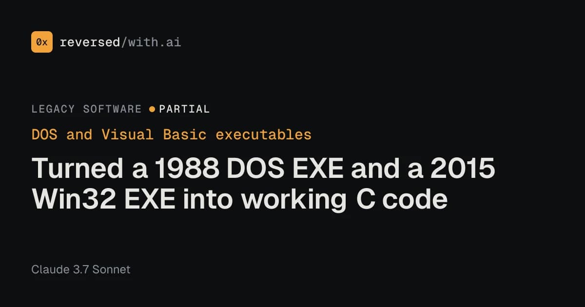 DOS and Visual Basic executables: Old executables back to working source, with a few details missed.