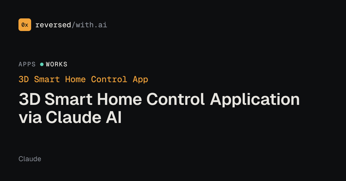 3D Smart Home Control App: 3D Smart Home Control Application via Claude AI