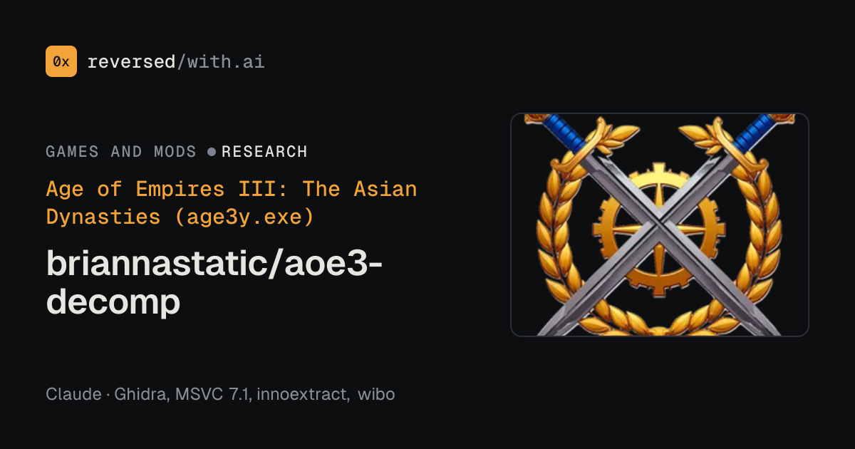 Age of Empires III: The Asian Dynasties (age3y.exe): briannastatic/aoe3-decomp