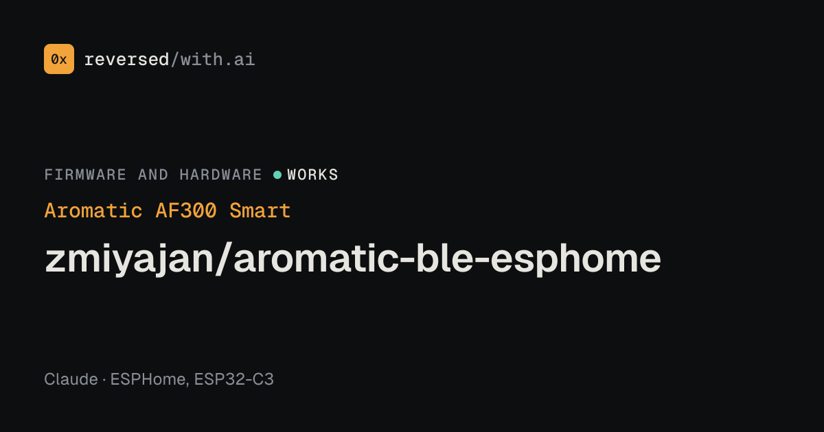 Aromatic AF300 Smart: zmiyajan/aromatic-ble-esphome