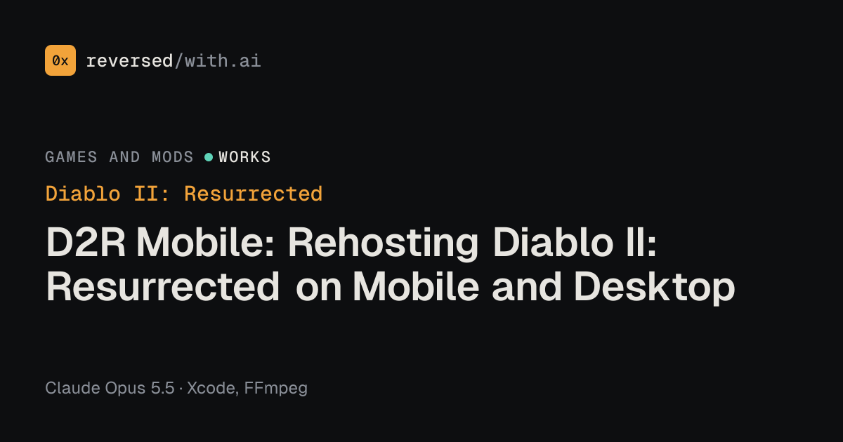 Diablo II: Resurrected: D2R Mobile: Rehosting Diablo II: Resurrected on Mobile and Desktop