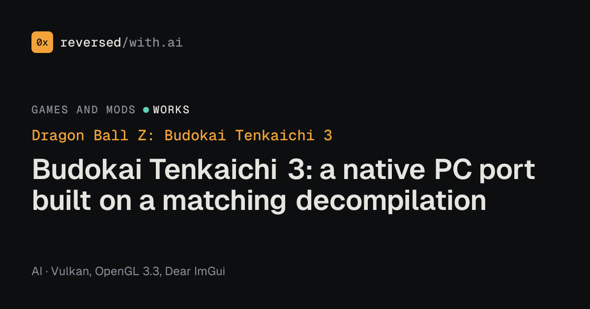 Dragon Ball Z: Budokai Tenkaichi 3: Budokai Tenkaichi 3: a native PC port built on a matching decompilation