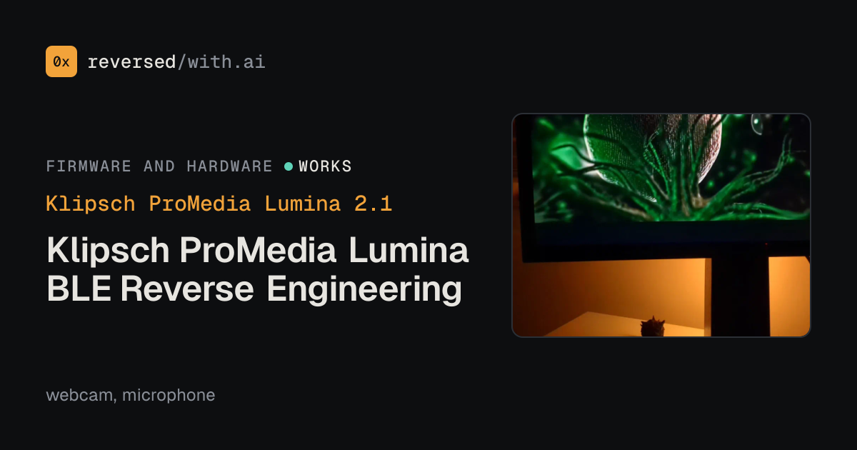 Klipsch ProMedia Lumina 2.1: Klipsch ProMedia Lumina BLE Reverse Engineering