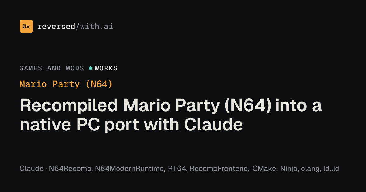Mario Party (N64): Recompiled Mario Party (N64) into a native PC port with Claude