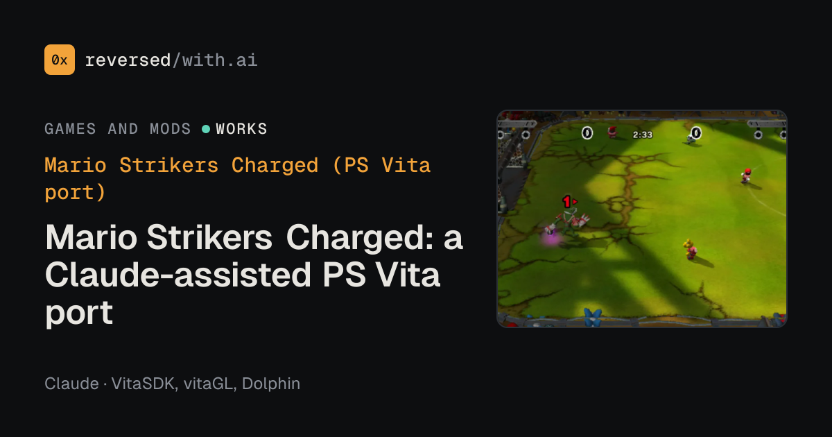 Mario Strikers Charged (PS Vita port): Mario Strikers Charged: a Claude-assisted PS Vita port