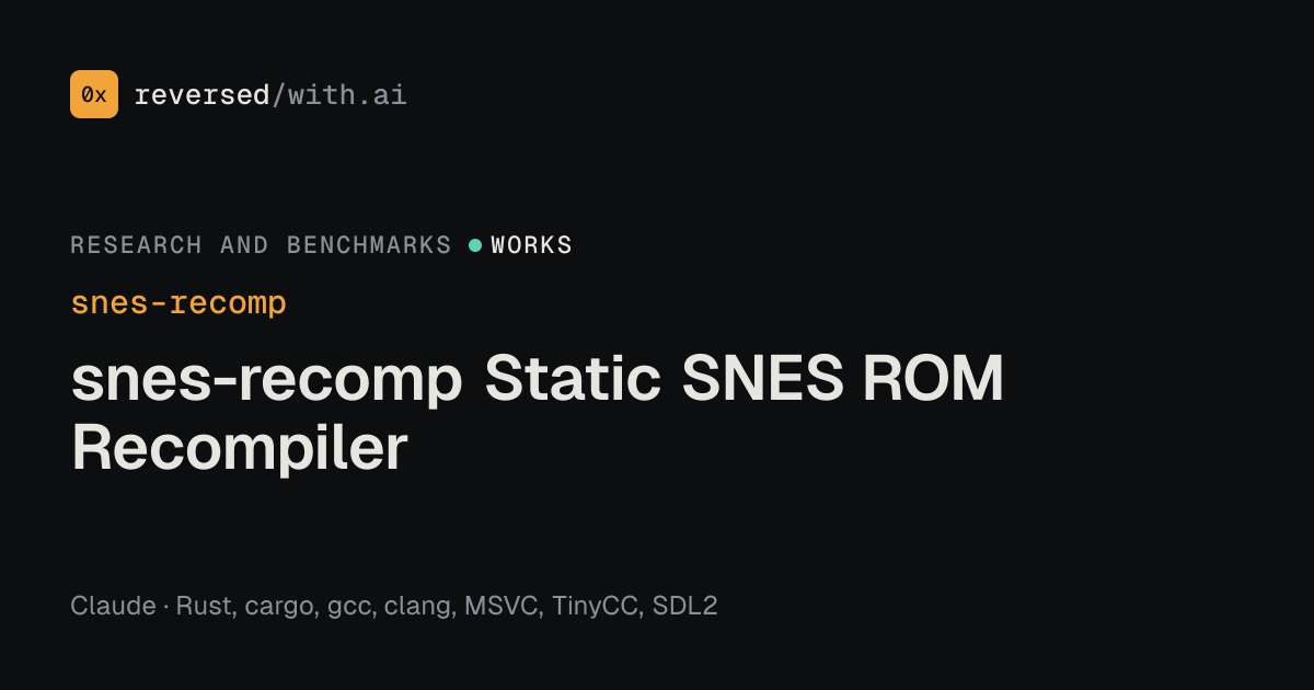 snes-recomp: snes-recomp Static SNES ROM Recompiler