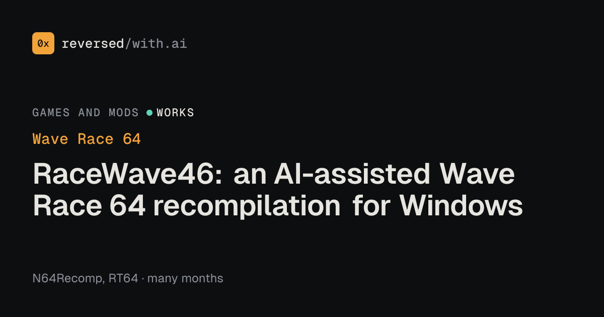 Wave Race 64: RaceWave46: an AI-assisted Wave Race 64 recompilation for Windows