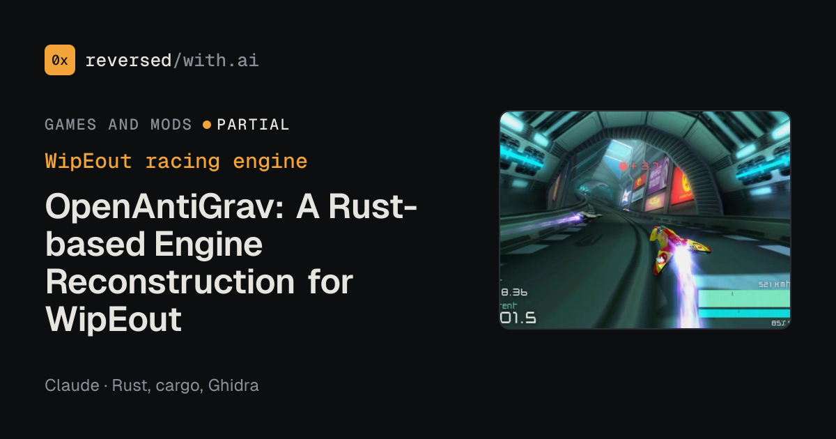 WipEout racing engine: OpenAntiGrav: A Rust-based Engine Reconstruction for WipEout
